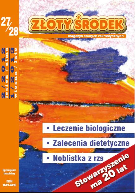 złoty środek nr 27/28. In this issue: biological treatment, dietary recommendations, Nobel Prize winner with RA.